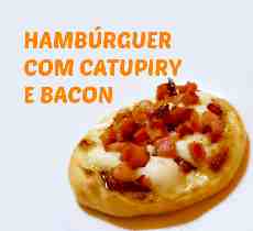 Hamburguer com catupiry e bacon